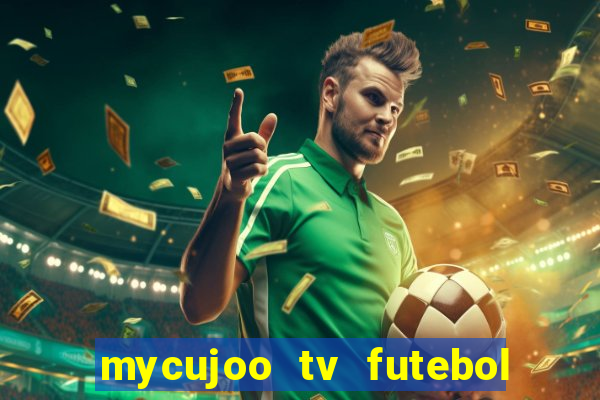 mycujoo tv futebol ao vivo